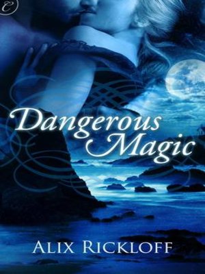 cover image of Dangerous Magic